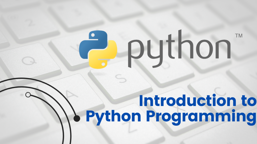 Introduction to Python Programming